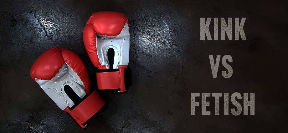 Kink vs Fetish boxing gloves thumbnail